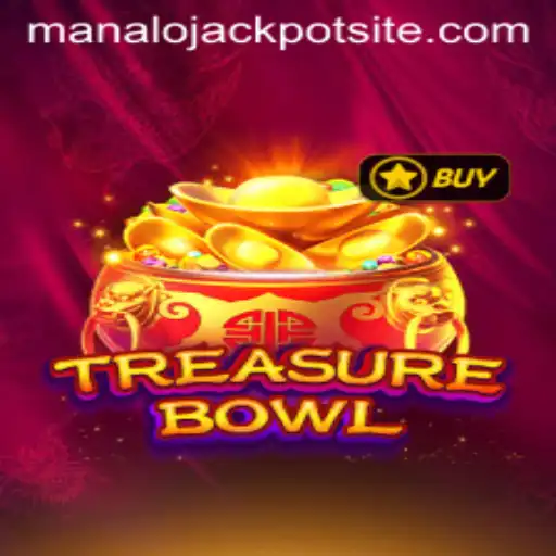 Exploring the Exciting World of TreasureBowl: A Guide to Manalo Jackpot