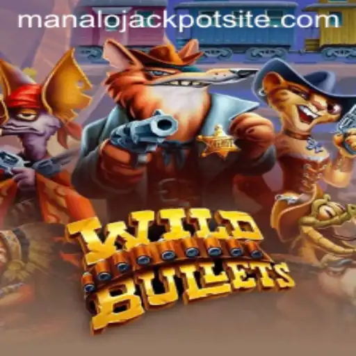 Unleashing the Thrills: WildBullets and the Manalo Jackpot