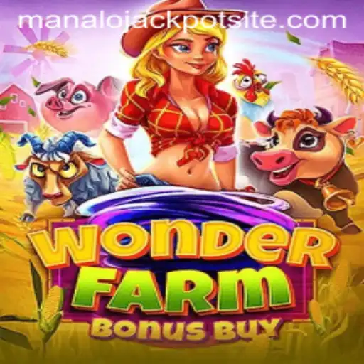 Experience the Thrill of WonderFarmBonusBuy and Discover How to Manalo Jackpot