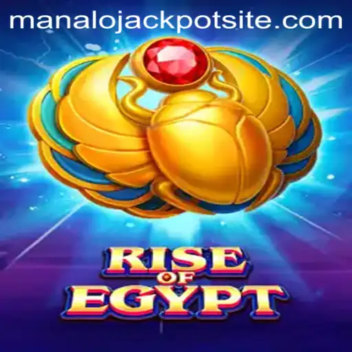 Unveiling the Mystical World of RiseOfEgypt: Your Guide to Winning the Manalo Jackpot