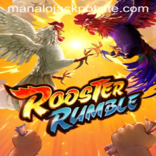RoosterRumble: A Deep Dive into the Exciting World of 'Manalo Jackpot'